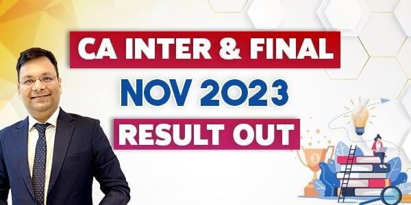 CA Intermediate & CA Final November 2023 Result Released.